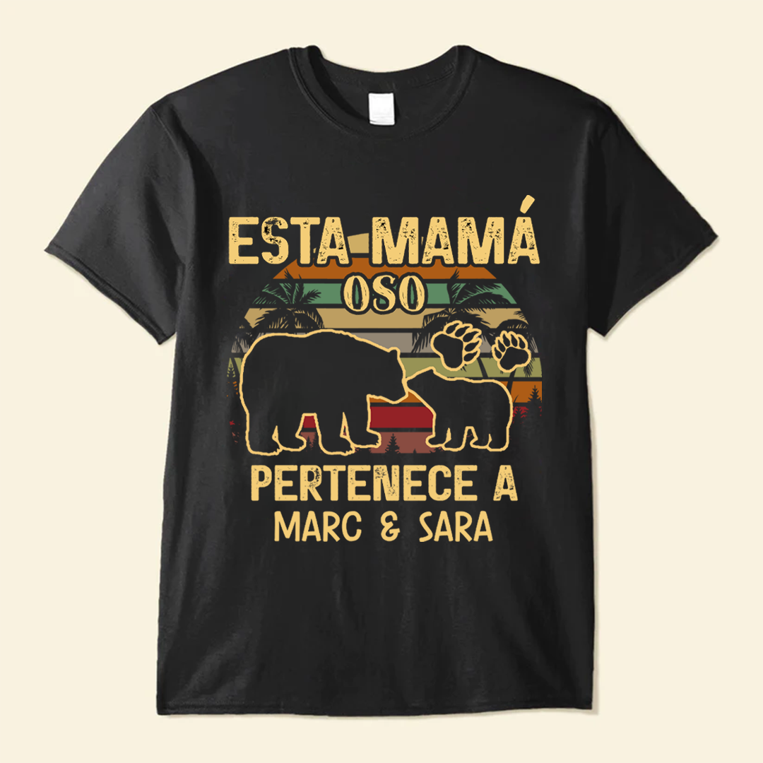 Esta Mamá Oso Pertenece A - Camisa Personalizada