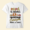 Papá Te Amamos Con Todo El Corazón - Camisa Personalizada