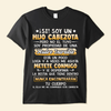 ¡Si! Soy Un Hijo Cabezota Pero No El Tuyo - Camisa