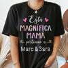 Esta Magnífica Mamá - Camisa Personalizada