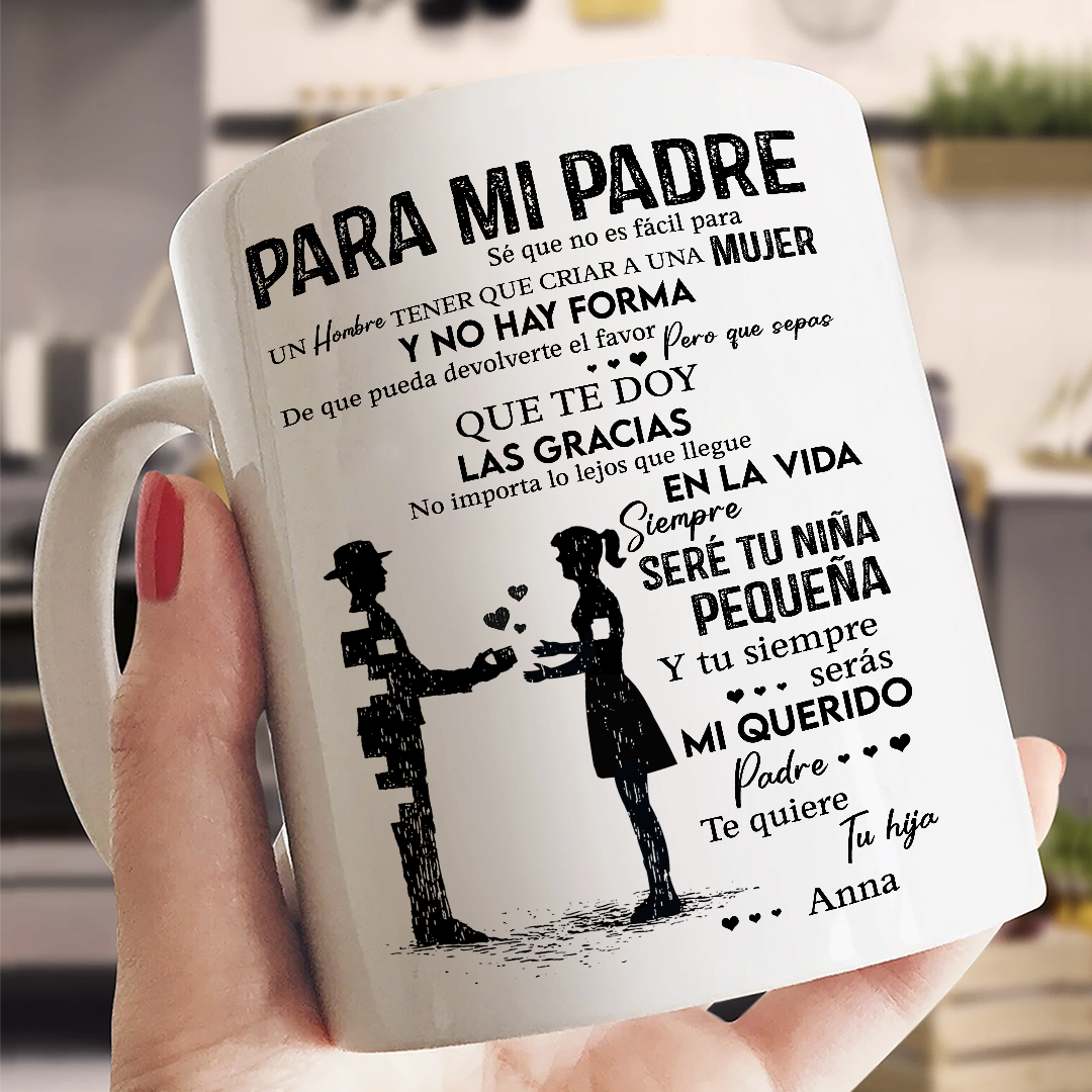 Para Mi Padre Siempre Seré Tu Niña Pequeña Taza Regalo Para El Día Del Padre