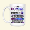 Mi Hombre El Día Que Te Conocí - Taza