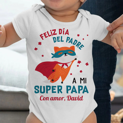 Feliz Día Del Padre A Mi Super Papa - Onero De Bebé Personalizado