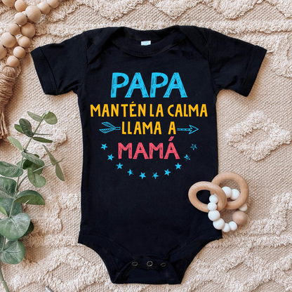 Papa Mantén la Calma Llama a Mamá Regalo Para Bebe