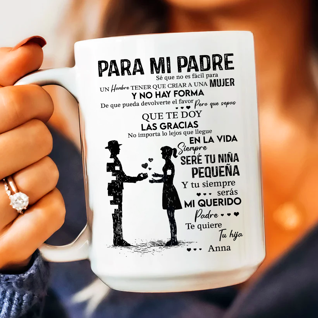 Para Mi Padre Siempre Seré Tu Niña Pequeña Taza Regalo Para El Día Del Padre