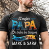 El Mejor Papá De Todos Los Tiempos - Camisa Personalizada