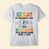 Papá Te Amamos Con Todo El Corazón - Camisa Personalizada