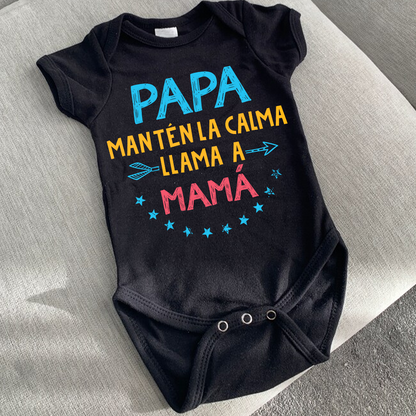 Papa Mantén la Calma Llama a Mamá Regalo Para Bebe
