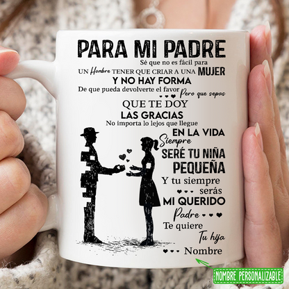 Para Mi Padre Siempre Seré Tu Niña Pequeña Taza Regalo Para El Día Del Padre