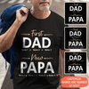 First Dad Now Papa Meaningful Personalized T-shirt Gift For Grandpa