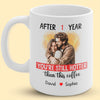 Hotter Than Coffee Personalized 1 Year Anniversary Mug For Her