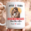 Hotter Than Coffee Personalized 2 Years Anniversary Mug For Her