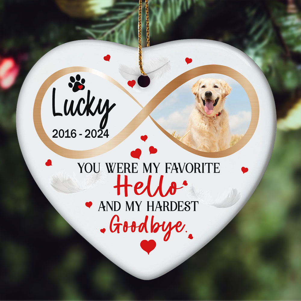 You Were My Favorite Hello Hardest Goodbye Ornament Dog Cat Memorial Gift