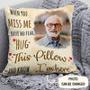 Hug This Pillow Personalized Memorial Gift For Family