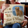 Hug This Pillow Personalized Memorial Gift For Pet Lover