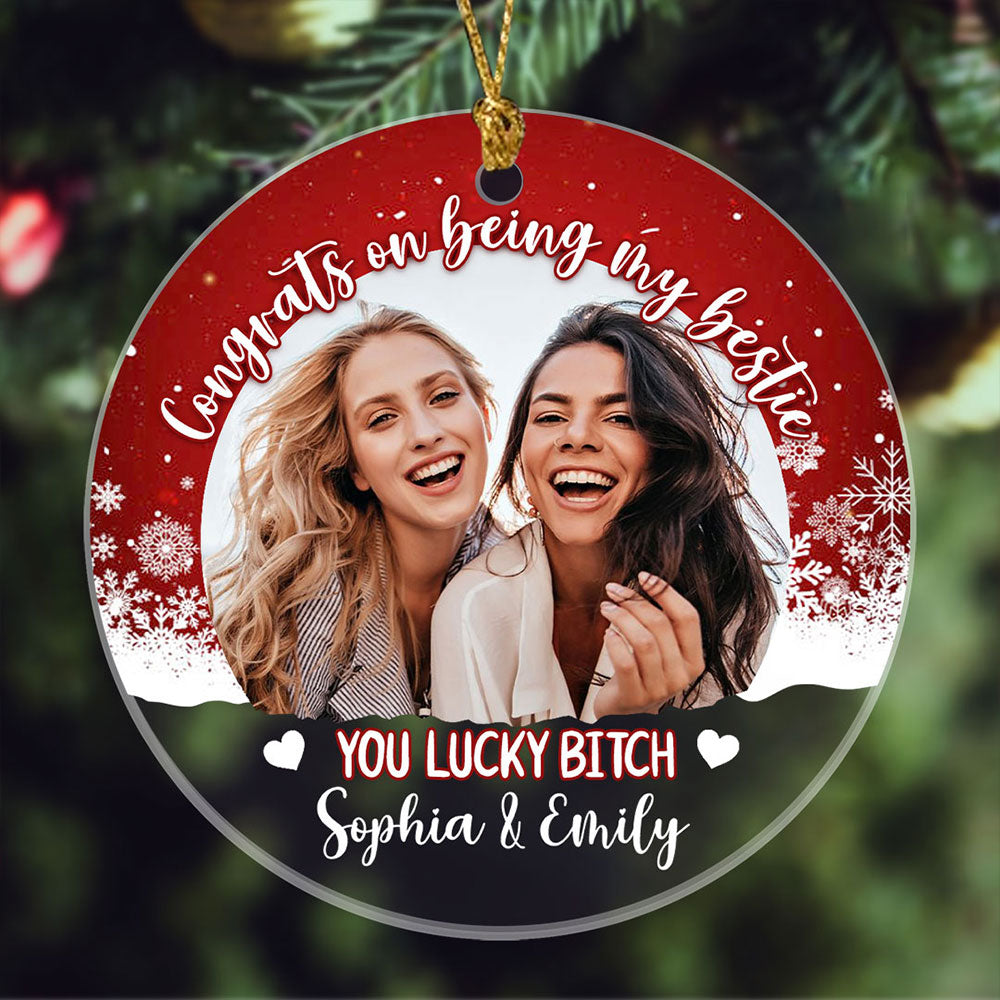 Congrats On Being My Bestie Ornament Personalized Gift For Besties