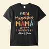 Esta Magnífica Mamá - Camisa Personalizada