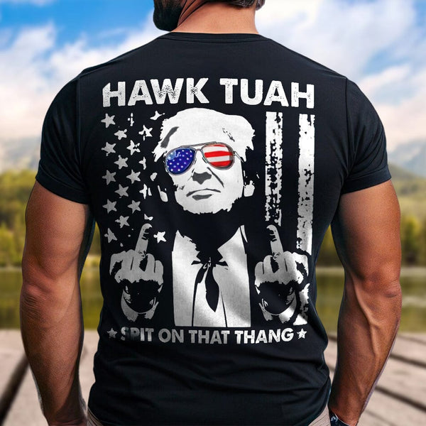 Donald Trump Hawk Tuah Spit On That Thang T-shirt