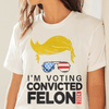 Donald Trump I&#39;m Voting Convicted Felon 2024 T-shirt