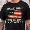 Hawk Tuah 24 Spit On That Thang US Flag T-shirt