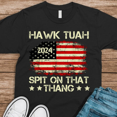 Hawk Tuah 24 Spit On That Thang US Flag T-shirt