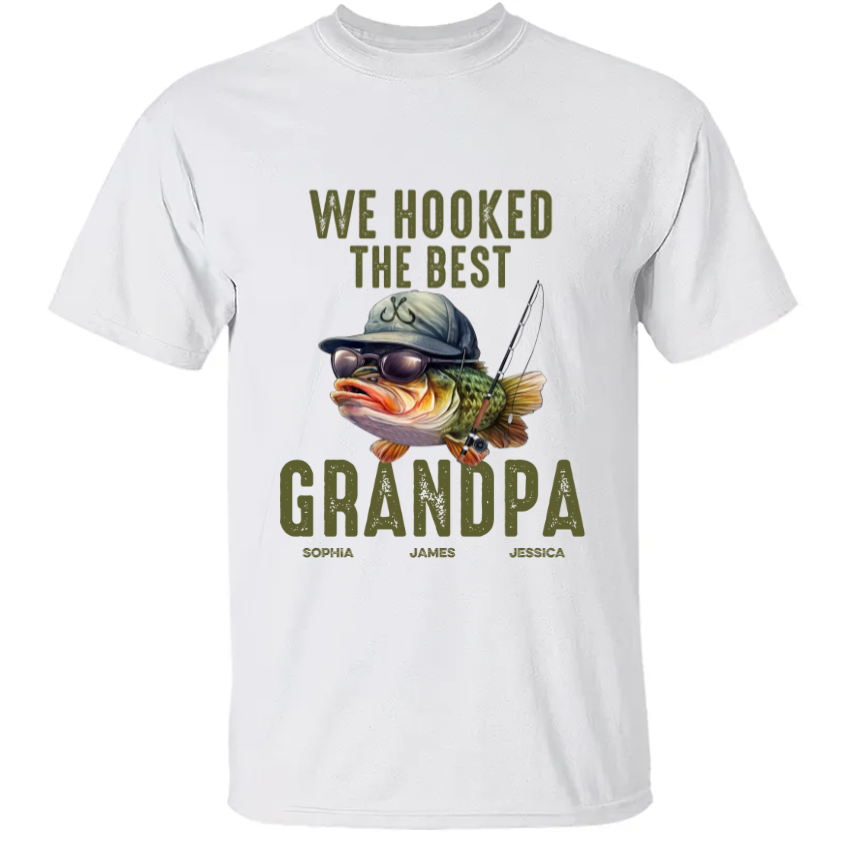 We Hooked The Best Grandpa Fishing Shirt Personalized Gift For Grandpa