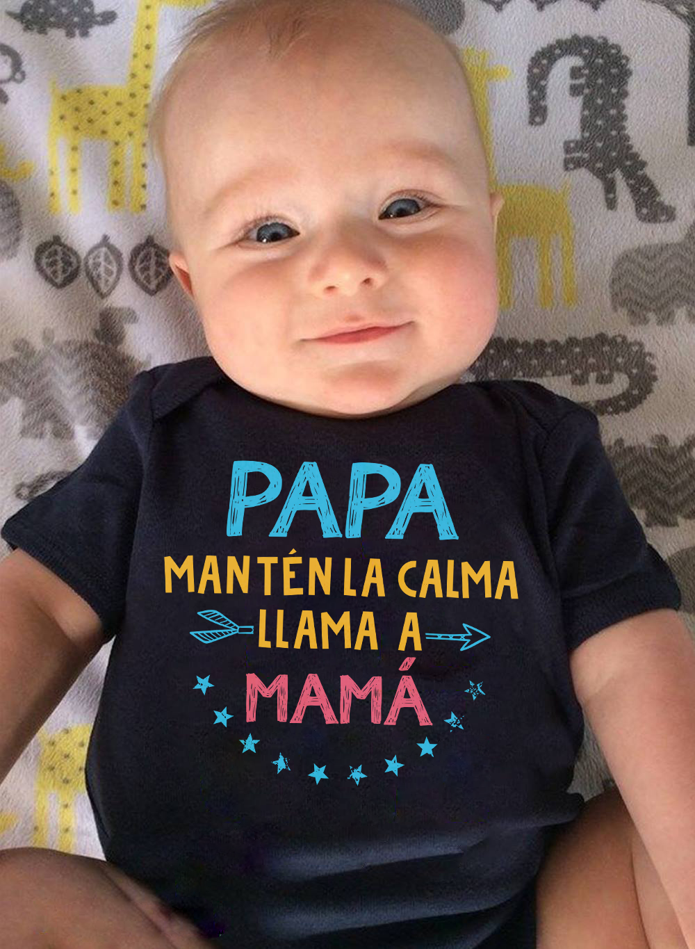 Papa Mantén la Calma Llama a Mamá Regalo Para Bebe