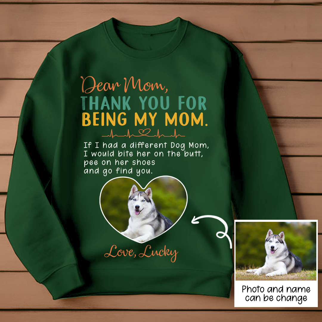 Personalized Thank You For Being My Mom T-shirt Gift For Dog Mom