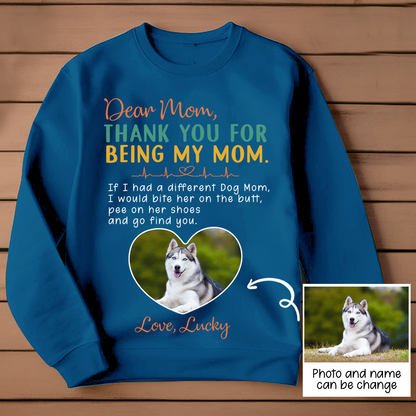 Personalized Thank You For Being My Mom T-shirt Gift For Dog Mom