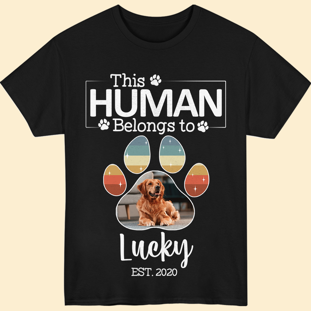 This Human Belongs To Dog T-shirt Personalized Gift For Dog Lovers