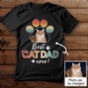 Best Cat Dad Ever Meaningful T-shirt Personalized Gift For Cat Dad