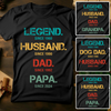 Legend Papa Meaningful T-shirt Personalized Gift For Grandpa