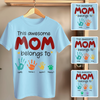 This Awesome Mom Belongs To T-shirt Personalized Gift For Mom