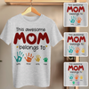 This Awesome Mom Belongs To T-shirt Personalized Gift For Mom