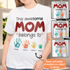 This Awesome Mom Belongs To T-shirt Personalized Gift For Mom