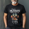 This Human Belongs To Dog T-shirt Personalized Gift For Dog Lovers