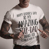 Happy Father&#39;s Day To My Amazing Stepdad Shirt  Bonus Dad Gift