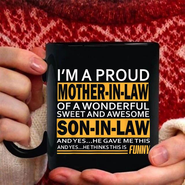 Proud Mom-In-Law Mother's Day Gift From A Son-In-Law Mug 11oz