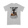 If You Hurt My Dog Shirt Gift For Dog Lover