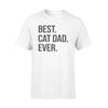 Best Cat Dad Ever Tshirt  Gifts For Cat Lovers
