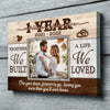 1st Anniversary 1 Year Together We Built A Life Personalized Canvas