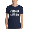 Awesome Like My Daughters Shirt  Gift For Dad
