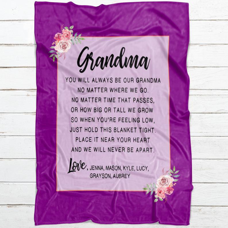 Grandma You Will Always Be Our Grandma Personalized Blanket