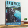 Gift For Dog Lover Take Me To The Lake Black Lab Dog Canvas