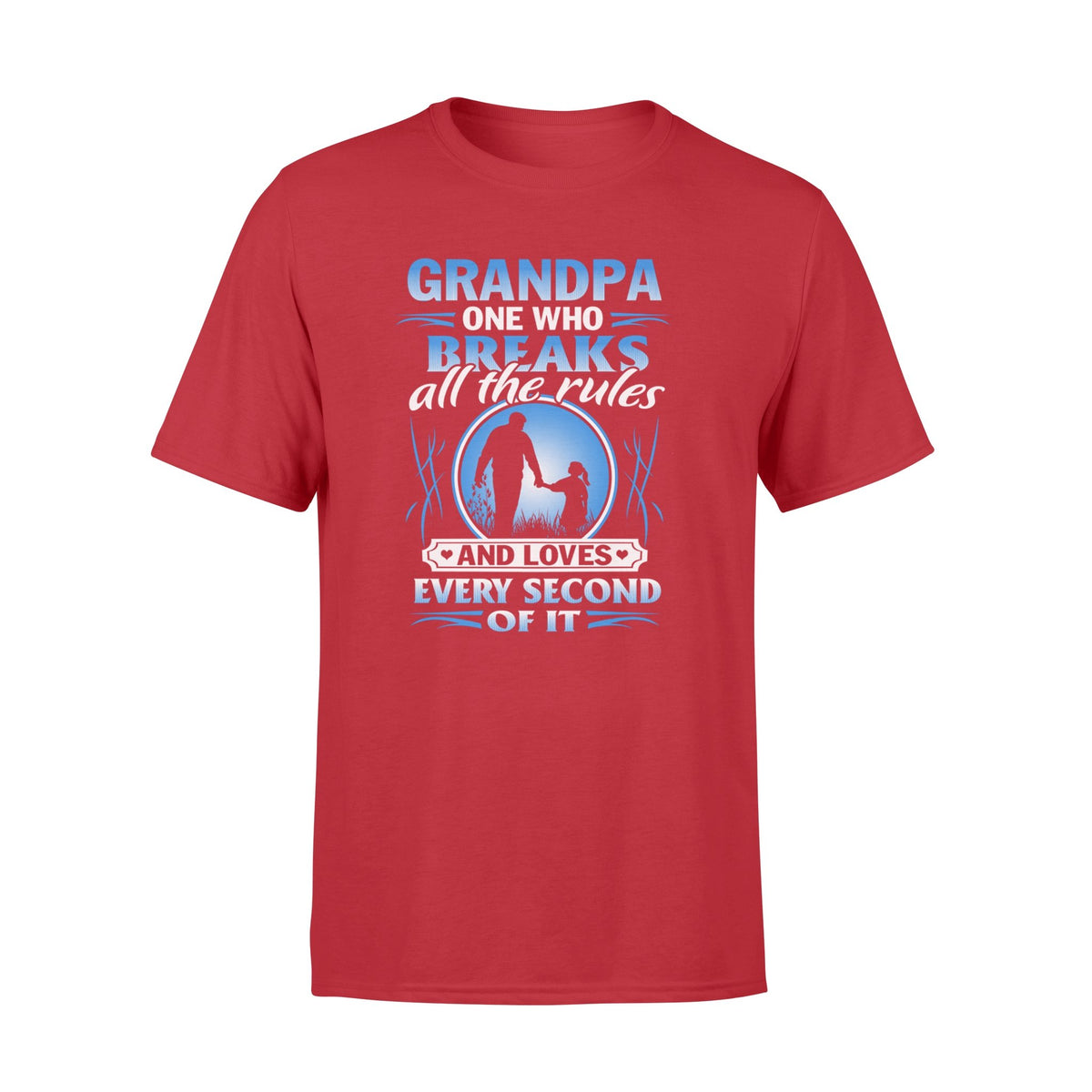 Breaks All The Rules Shirt  Gifts For Grandpa