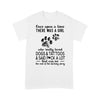 Once Upon A Time There Was A Girl Shirt Gift For Dog Lover