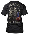 Freedom Isn&#39;t Free It Costs Something TShirt