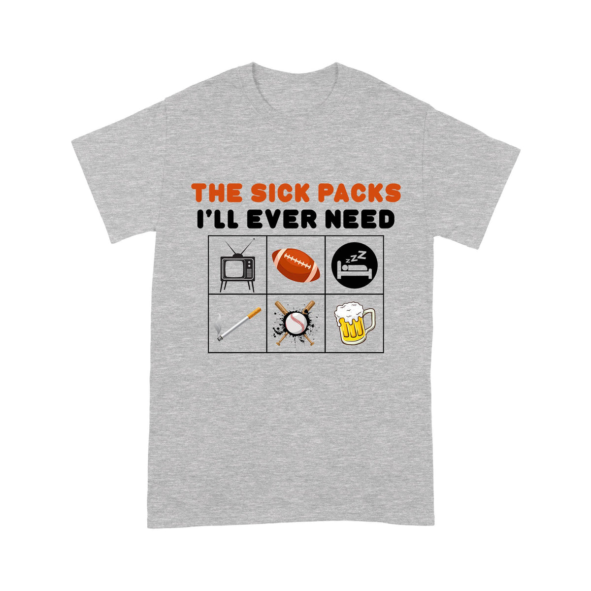Gift For Dad Six PackI'll Will Ever Need Tshirt