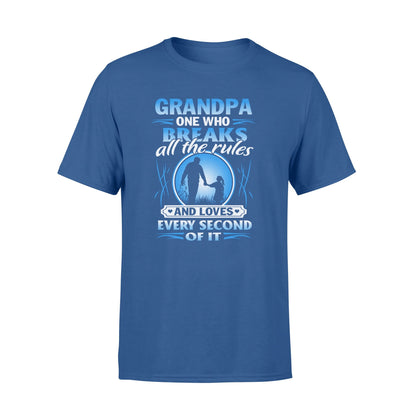 Breaks All The Rules Shirt  Gifts For Grandpa