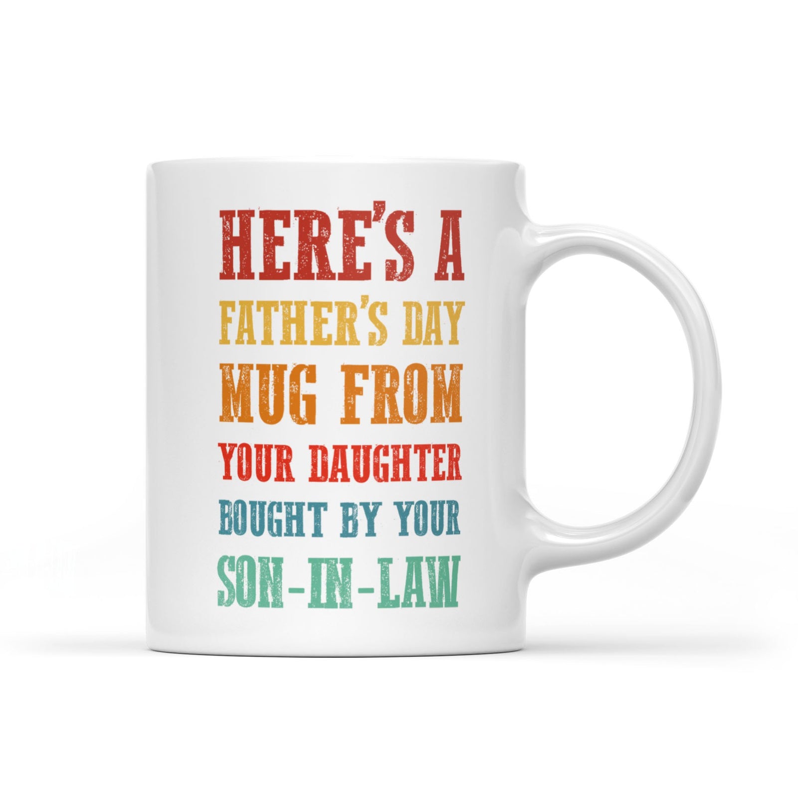 Here'S A Mother'S Day Mug From Son Bought By Your Daughter In Law